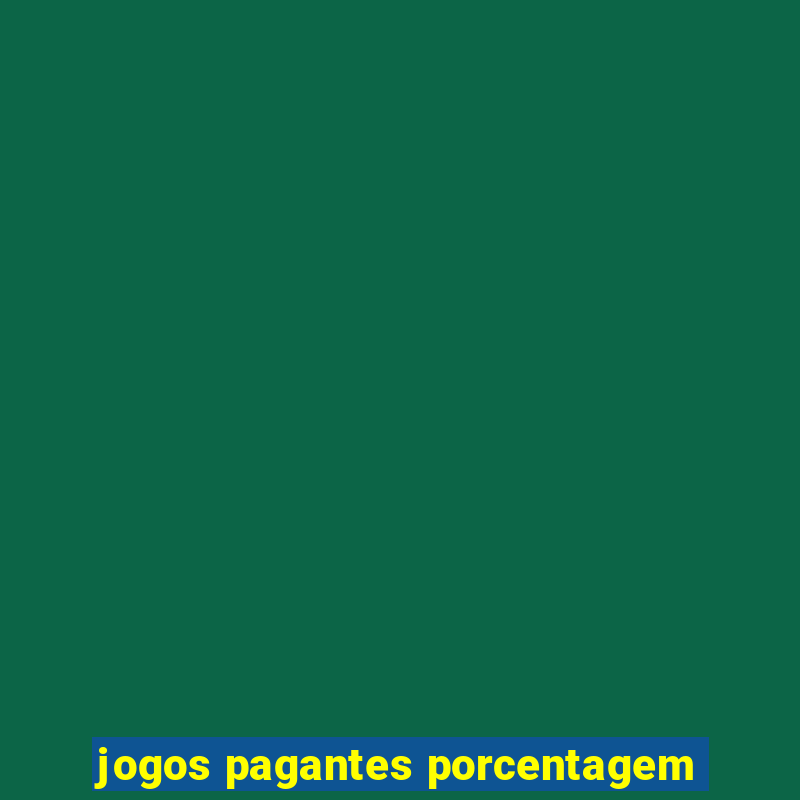 jogos pagantes porcentagem